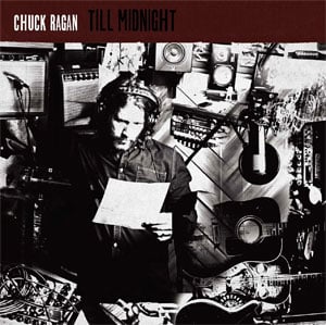 Chuck Ragan Till Midnight Review