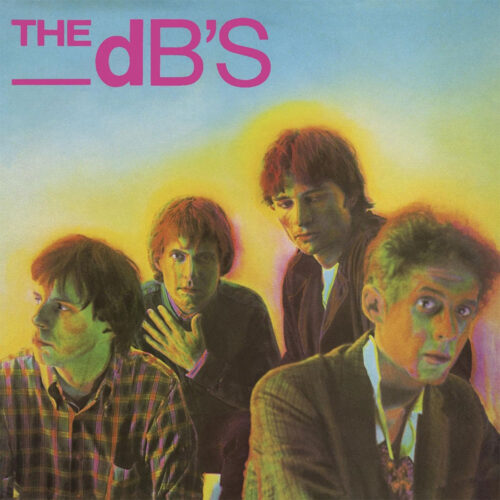 The dB's - "Stands for deciBels" (Expanded Reissue)