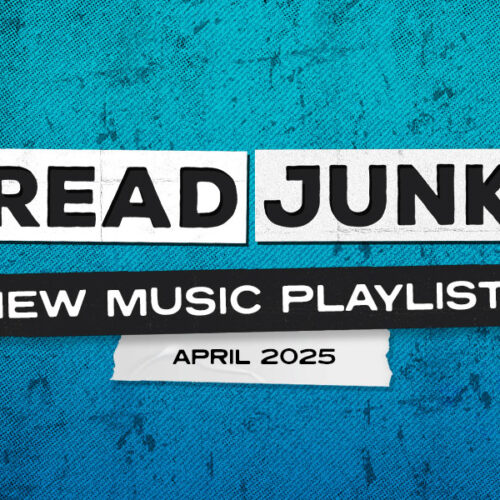 ReadJunk Playlist - New Music (April 2025)