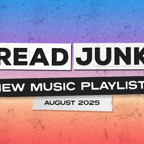 ReadJunk Playlist - New Music (August 2025)