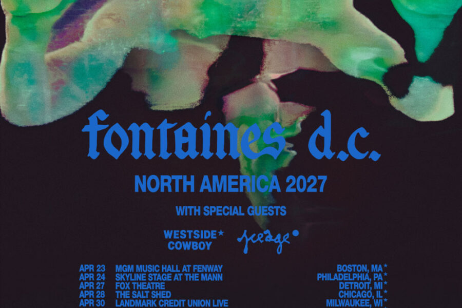 Fontaines D.C. Announce 2027 North American Tour
